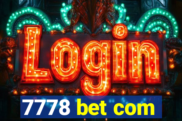 7778 bet com
